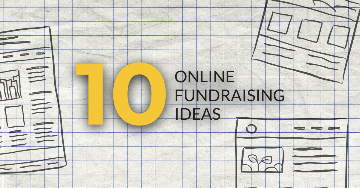 10 Online Fundraising Ideas That Are Proven To Grow Your Revenue